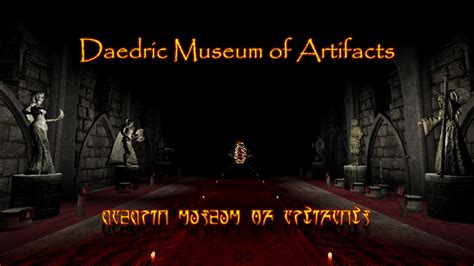 Daedric Museum of Artifacts mod for Elder Scrolls IV: Oblivion - ModDB