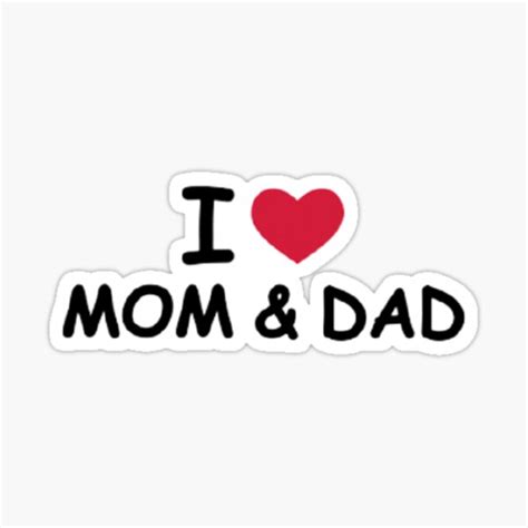 "I love mom and Dad" Sticker for Sale by dbusari7 | Redbubble