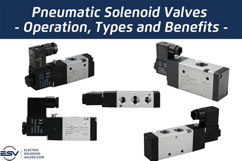 Pneumatic Solenoid Valves - Operation, Types and Benefits ...