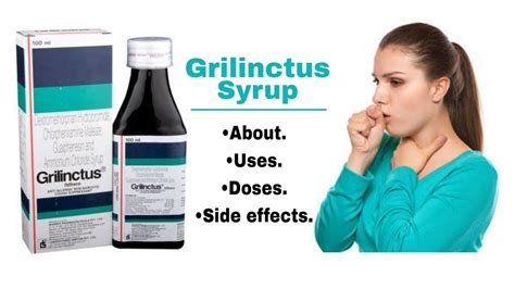 Grilinctus Syrup | About | Uses | Doses | Side effects | Anti cough ...