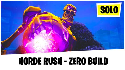 How To Win Horde Rush Zero Build in Fortnite (Solo) - YouTube