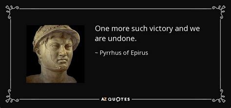 QUOTES BY PYRRHUS OF EPIRUS | A-Z Quotes