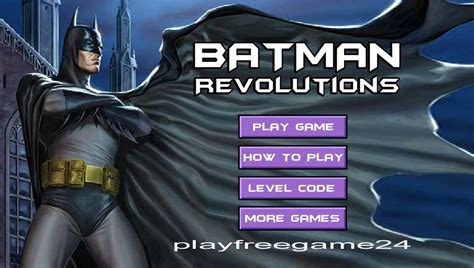 Batman Revolutions Games Play Free Online