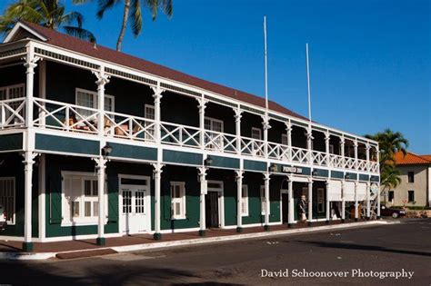 Pioneer Inn, Lahaina, Maui David Schoonover Photography Lahaina Maui ...