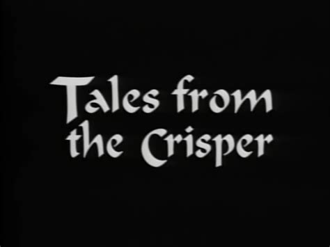 Tales from the Crisper/Transcript | Big Idea Wiki | Fandom