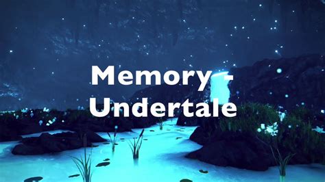 Undertale - Memory (With Lyrics) - YouTube