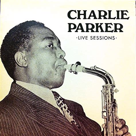 CHARLIE PARKER Live Sessions reviews