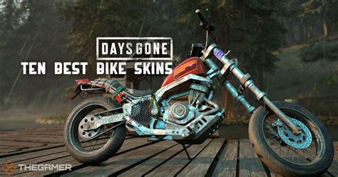 Motorcycle Skins Days Gone | Reviewmotors.co