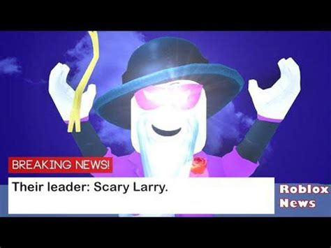 Scary Larry Roblox