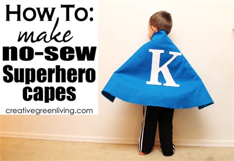 How to Make a No-Sew Superhero Cape | Creative Green Living