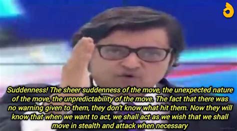 Arnab-Goswami-‘Sheer-suddenness’-Indian-journalists-meme-templates ...