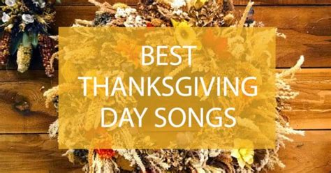 Best Thanksgiving Songs – 20 Favourite Songs for Thanksgiving Day