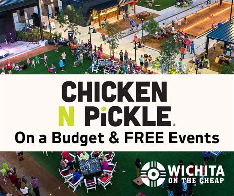 Chicken N Pickle on a Budget & Free Events