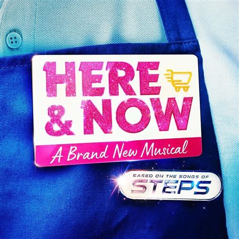 Steps musical: Here and Now dates, tickets and more | Official Charts