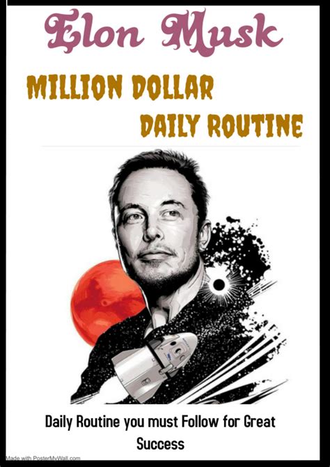 Elon musk Million Dollar Daily Routine: Success is on the way: Great ...