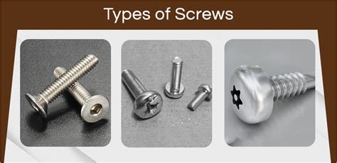 10 Different Types of Screws at a Glance & There Advantages