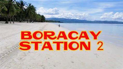 BORACAY STATION 2 FRONT BEACH - YouTube