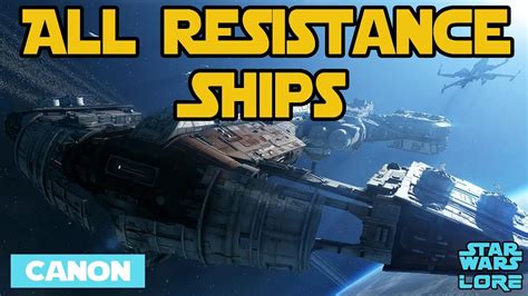 Every Resistance Ship - Star Wars Lore - YouTube