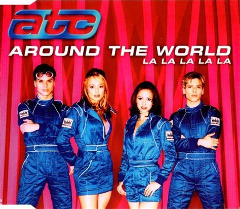 ATC – Around the World (La La La La La) Lyrics | Genius Lyrics