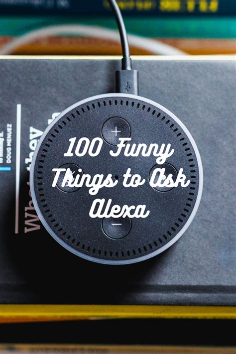 100 Funny Things To Ask Alexa | turbotech