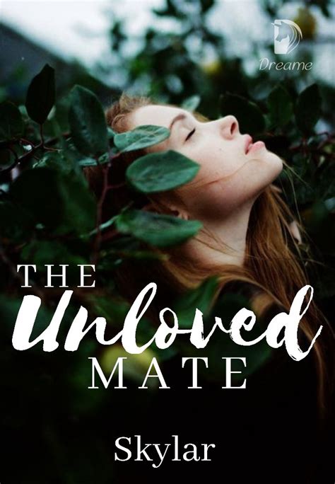 The Unloved Mate (COMPLETED) by Skylar - online books | Dreame