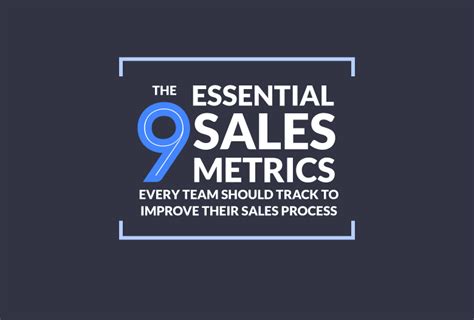 The 9 Essential Sales Metrics Every Team Should Track to Improve their ...