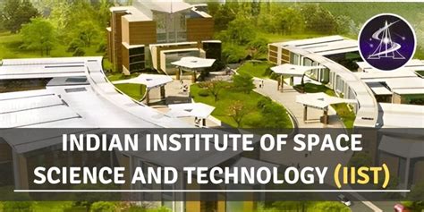 Indian Institute of Space Science and Technology (IIST)