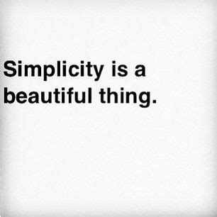 Quotes About Being Simple And Beautiful - ShortQuotes.cc