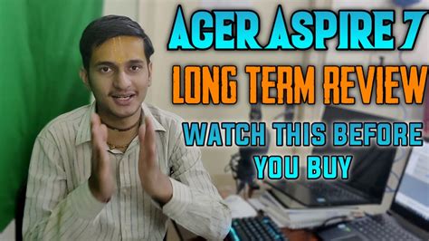 ACER ASPIRE 7 - LONG TERM DETAILED REVIEW - TECHNIBAS