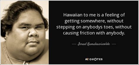 TOP 7 QUOTES BY ISRAEL KAMAKAWIWO'OLE | A-Z Quotes