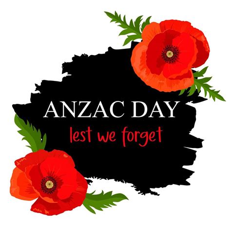 Vector illustration for Anzac Day. Poppy flowers and the inscription ...