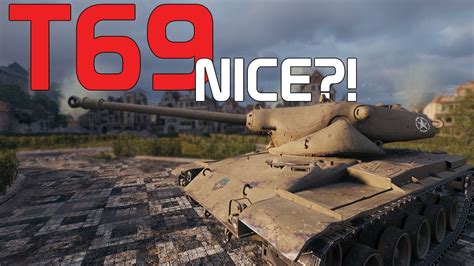 T69: Nice?! | World of Tanks - YouTube