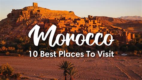 MOROCCO TRAVEL (2023) | 10 Beautiful Places To Visit In Morocco ...