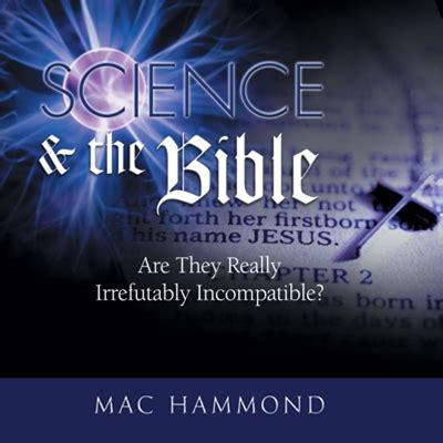 Science & The Bible - Mac Hammond Ministries