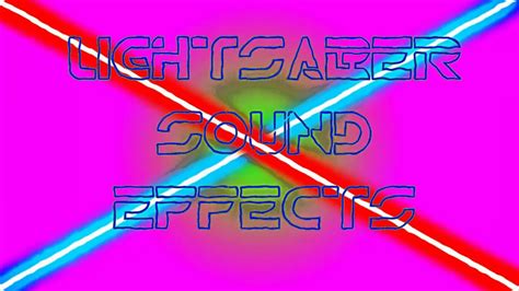 Lightsaber Sound Effects FREE DOWNLOAD - YouTube