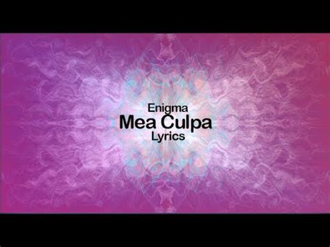 ENIGMA - Mea Culpa [Lyrics][Video][High Quality] - YouTube