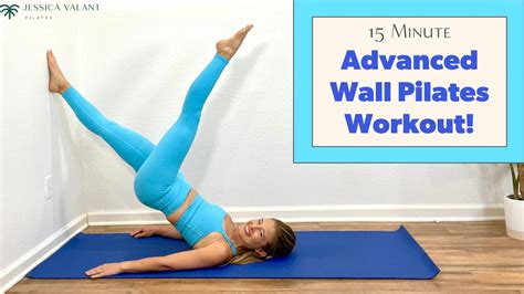 Advanced Wall Pilates Workouts - Jessica Valant Pilates