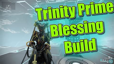 Warframe Trinity Prime Blessing Build (1 Forma) - YouTube