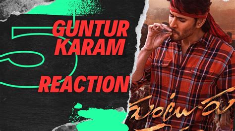 GUNTUR KARAM MOVIE TEASER REACTION | MAHESHBABU |External ...