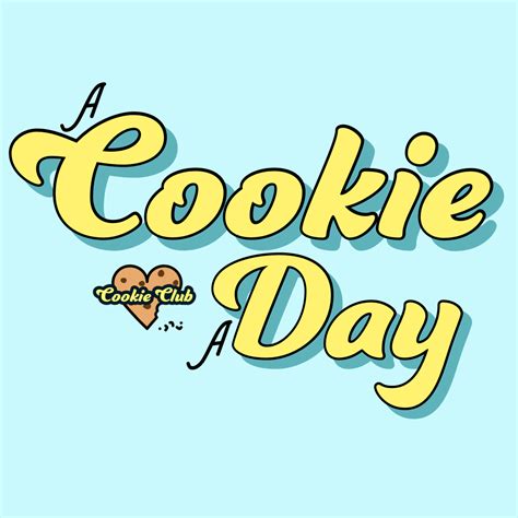 A Cookie A Day Cookie Quotes | Cookies et biscuits