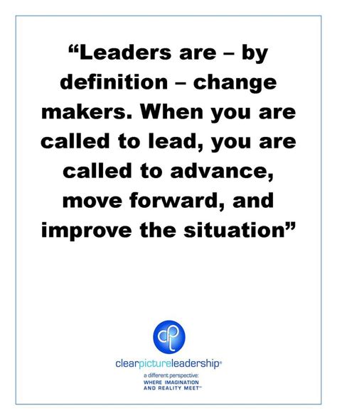 Leaders are Change Makers