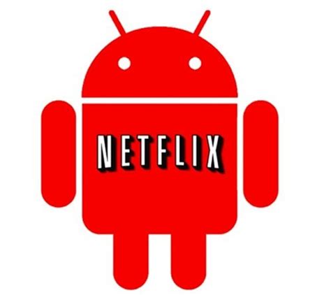 Install Netflix For Android On Any Android-Based Smartphone / Tablet ...