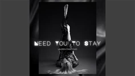 Need You to Stay - YouTube