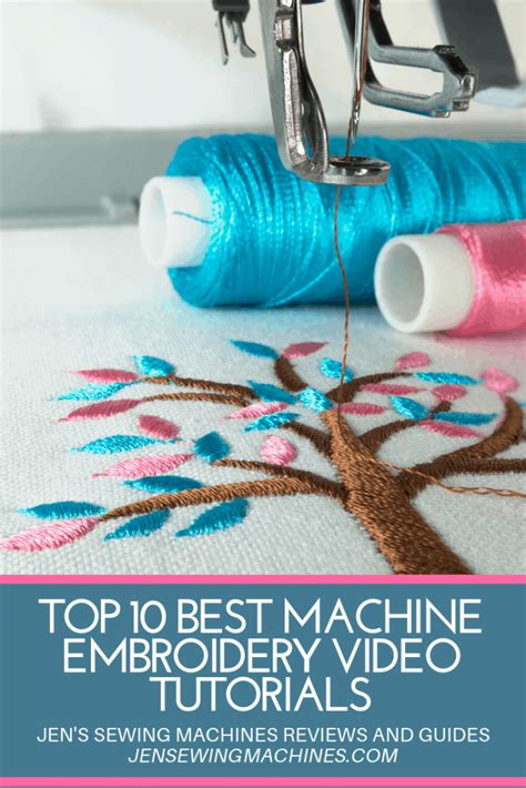 10 Best Machine Embroidery Tutorials - Easy To Follow Videos