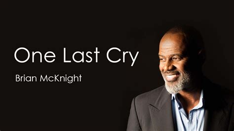 Brian McKnight - One Last Cry (Lyric Video) - YouTube