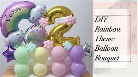 Diy Rainbow Theme Balloon Bouquet /Balloon Bouquet Tutorial /Balloon ...