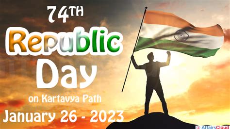 74th Republic Day of India - 26th January 2023