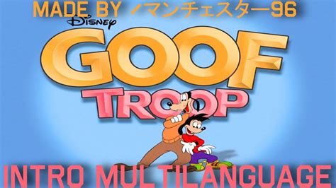 Goof Troop Intro - Multilanguage in 35 languages (NTSC - pitched) - YouTube