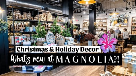 WHAT'S NEW AT MAGNOLIA MARKET | Christmas & Holiday Decor! - YouTube