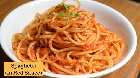 Spaghetti in Tomato sauce | Spaghetti Recipe | Red Sauce spaghetti ...